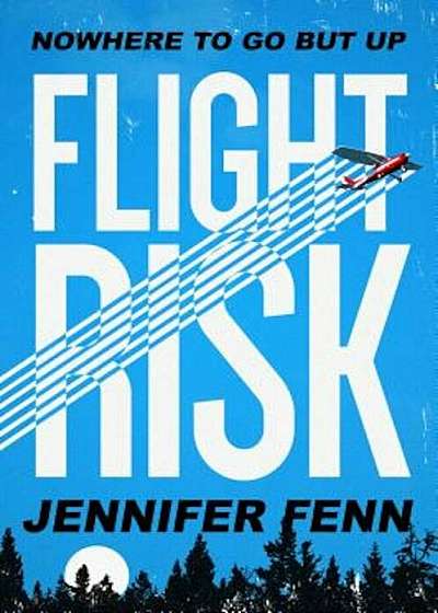 Flight Risk, Hardcover