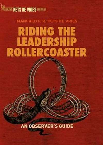 Riding the Leadership Rollercoaster, Hardcover