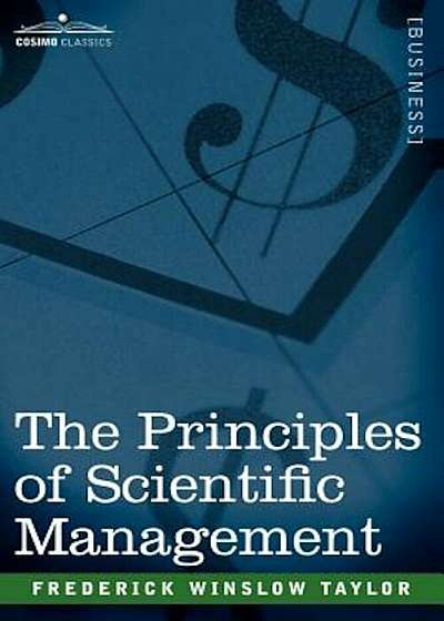 The Principles of Scientific Management, Paperback