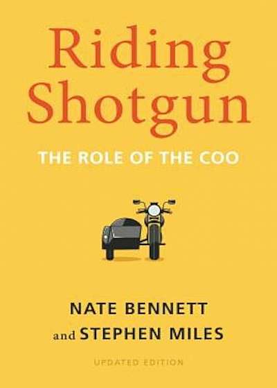 Riding Shotgun: The Role of the Coo, Updated Edition, Hardcover