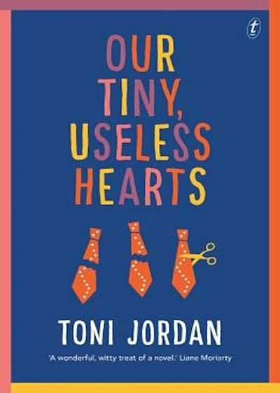 Our Tiny, Useless Hearts, Paperback