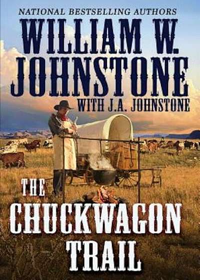 The Chuckwagon Trail, Hardcover