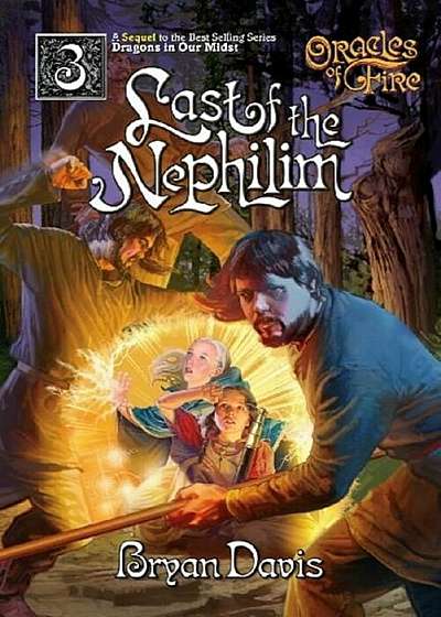 Last of the Nephilim (Oracles of Fire V3) (2nd Edition), Paperback