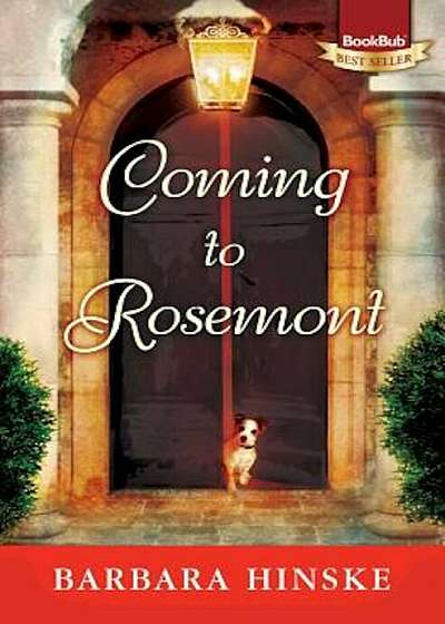 Coming to Rosemont: The First Novel in the Rosemont Series, Paperback