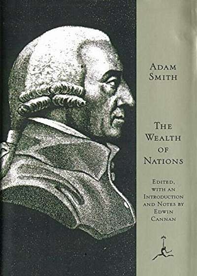 The Wealth of Nations, Hardcover