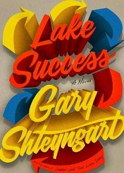 Lake Success, Hardcover
