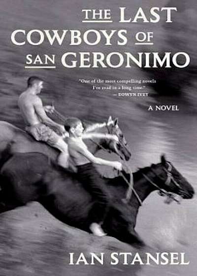 The Last Cowboys of San Geronimo, Paperback