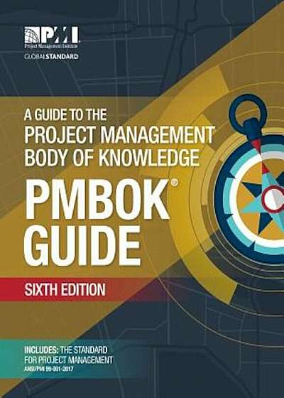 A Guide to the Project Management Body of Knowledge, Paperback