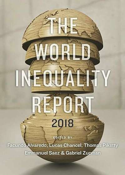 World Inequality Report 2018, Paperback