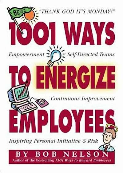 1001 Ways to Energize Employees, Paperback