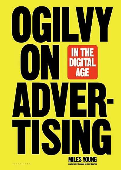 Ogilvy on Advertising in the Digital Age, Hardcover