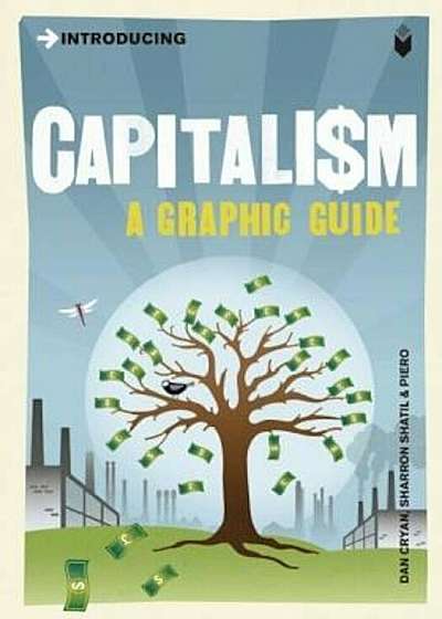 Introducing Capitalism: A Graphic Guide, Paperback