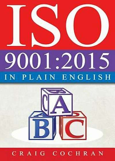 ISO 9001: 2015 in Plain English, Paperback
