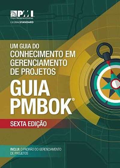 Um Guia Do Conhecimento Em Gerenciamento de Projetos Guia Pmbok, Paperback