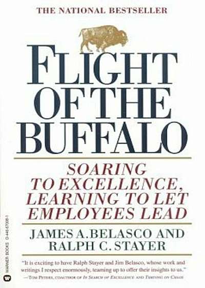 Flight of the Buffalo: Soaring to Excellence, Learning to Let Employees Lead, Paperback