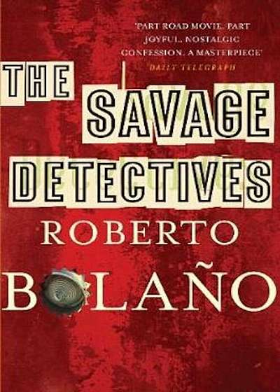 Savage Detectives, Paperback