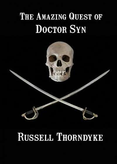 The Amazing Quest of Doctor Syn, Paperback