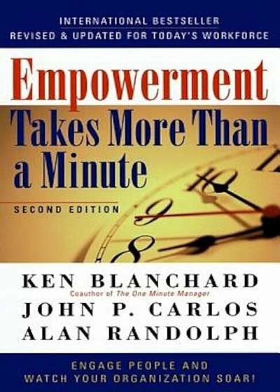 Empowerment Takes More Than a Minute, Paperback