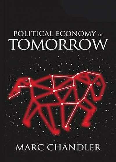 Political Economy of Tomorrow, Paperback