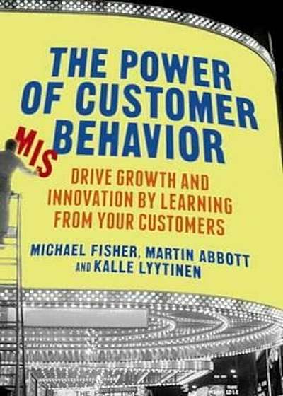 Coperta cărții Power of Customer Misbehavior, Hardcover de Kalle Lyytinen