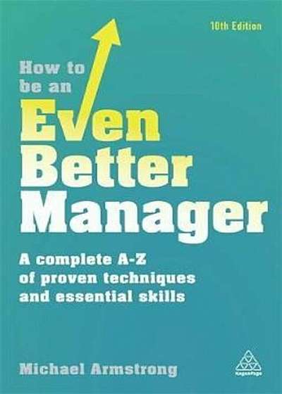 How to be an Even Better Manager, Paperback