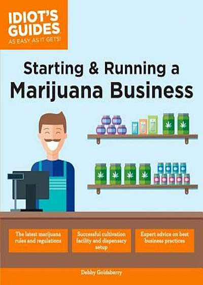 Starting & Running a Marijuana Business, Paperback