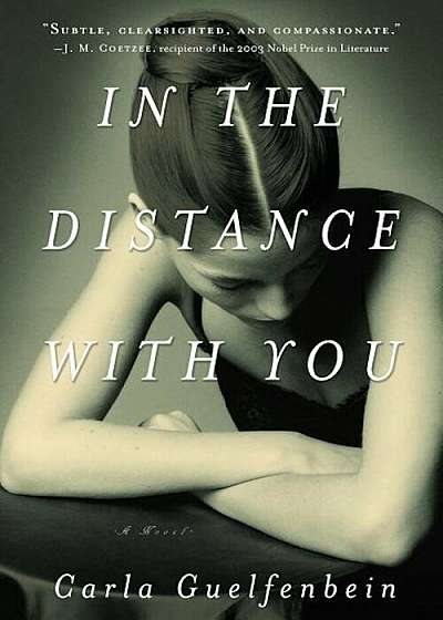 In the Distance with You, Hardcover