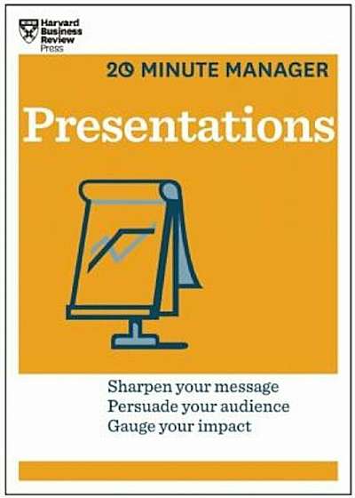 Presentations (HBR 20-Minute Manager Series), Paperback