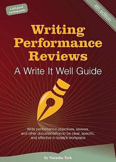 Writing Performance Reviews: A Write It Well Guide, Paperback