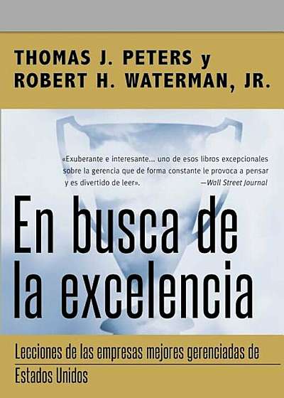 En Busca de la Excelencia = In Search of Excellence, Paperback