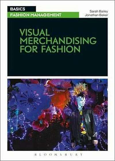Visual Merchandising for Fashion, Paperback