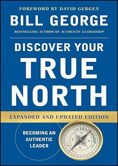 Discover Your True North, Hardcover