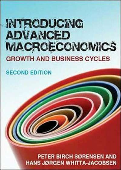 Introducing Advanced Macroeconomics: Growth and Business Cyc, Paperback