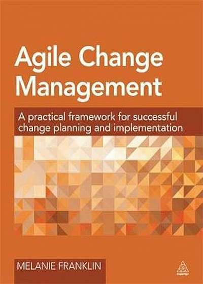 Agile Change Management, Paperback