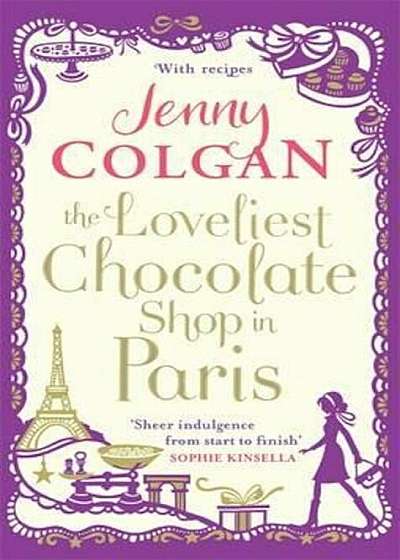 Loveliest Chocolate Shop in Paris, Paperback