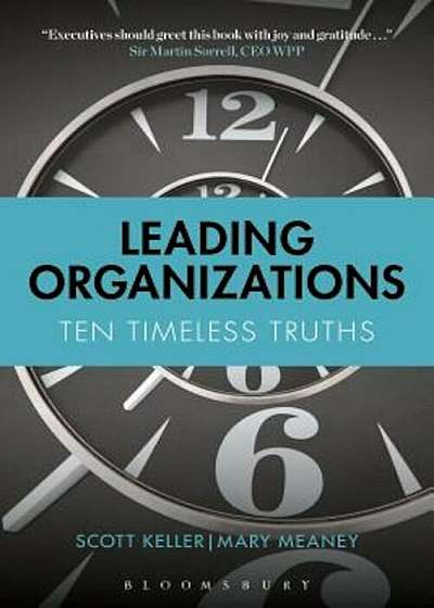 Leading Organizations: Ten Timeless Truths, Paperback
