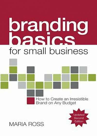 Branding Basics for Small Business, Paperback