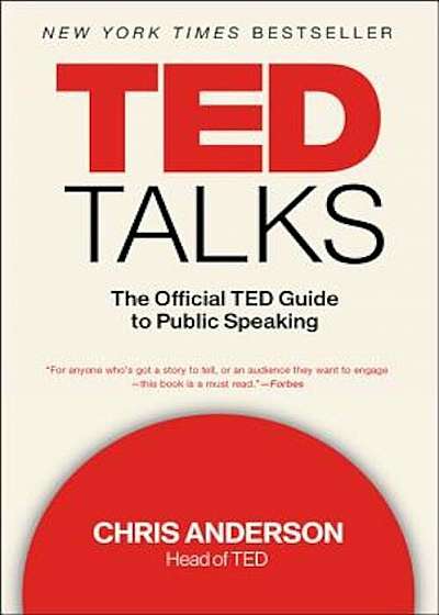 TED Talks: The Official TED Guide to Public Speaking, Paperback