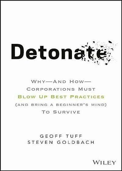 Detonate: Why