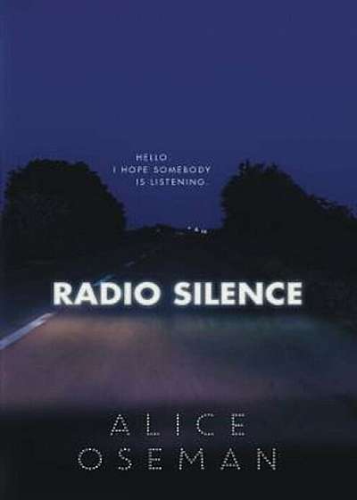 Radio Silence, Hardcover