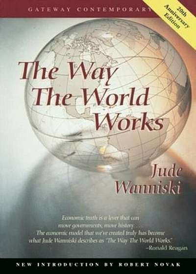 Way the World Works, Paperback