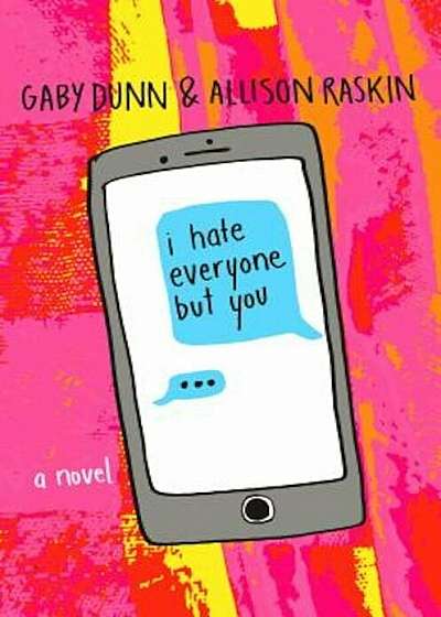 I Hate Everyone But You, Hardcover