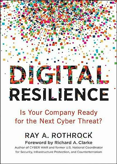 Digital Resilience: Is Your Company Ready for the Next Cyber Threat', Hardcover