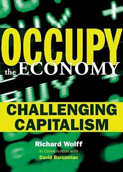 Occupy the Economy: Challenging Capitalism, Paperback