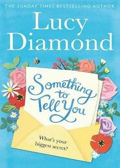 Something to Tell You, Hardcover
