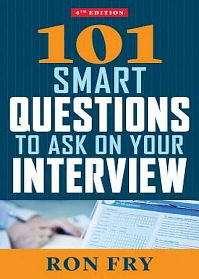 101 Smart Questions to Ask on Your Interview, Paperback