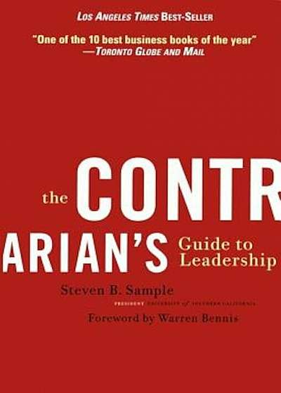 The Contrarian's Guide to Leadership, Paperback