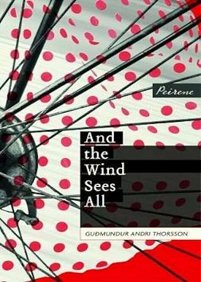 And the Wind Sees All, Paperback