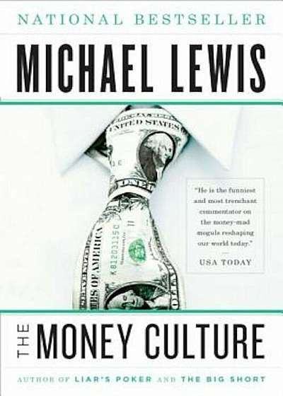 The Money Culture, Paperback