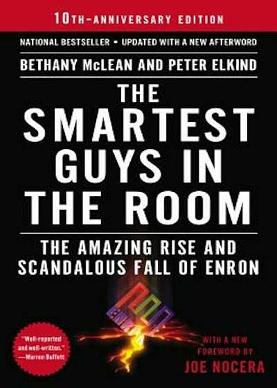 The Smartest Guys in the Room: The Amazing Rise and Scandalous Fall of Enron, Paperback